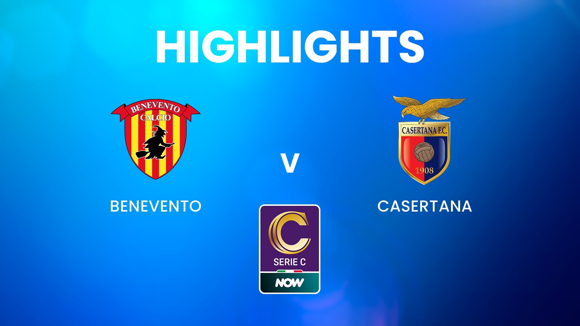 Benevento vs Casertana | Serie C NOW | Highlights