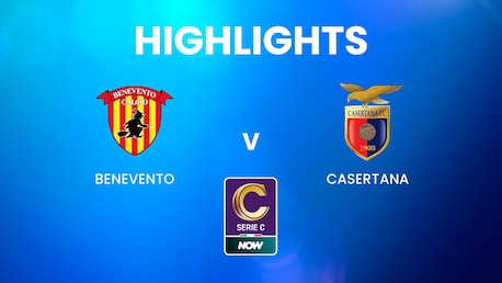 Benevento - Casertana | Serie C NOW | Highlights