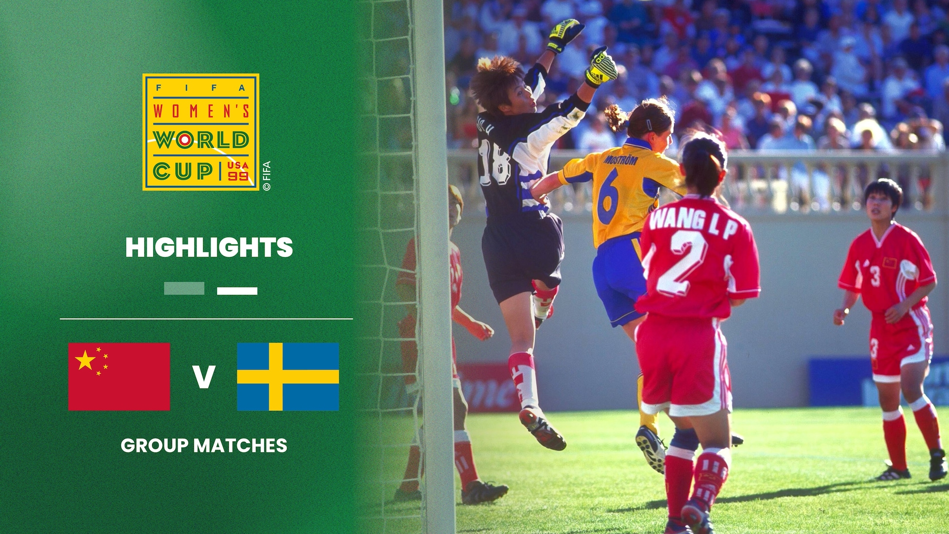 China x Suécia | Grupo D | Copa do Mundo Feminina da FIFA EUA 1999 | Melhores momentos