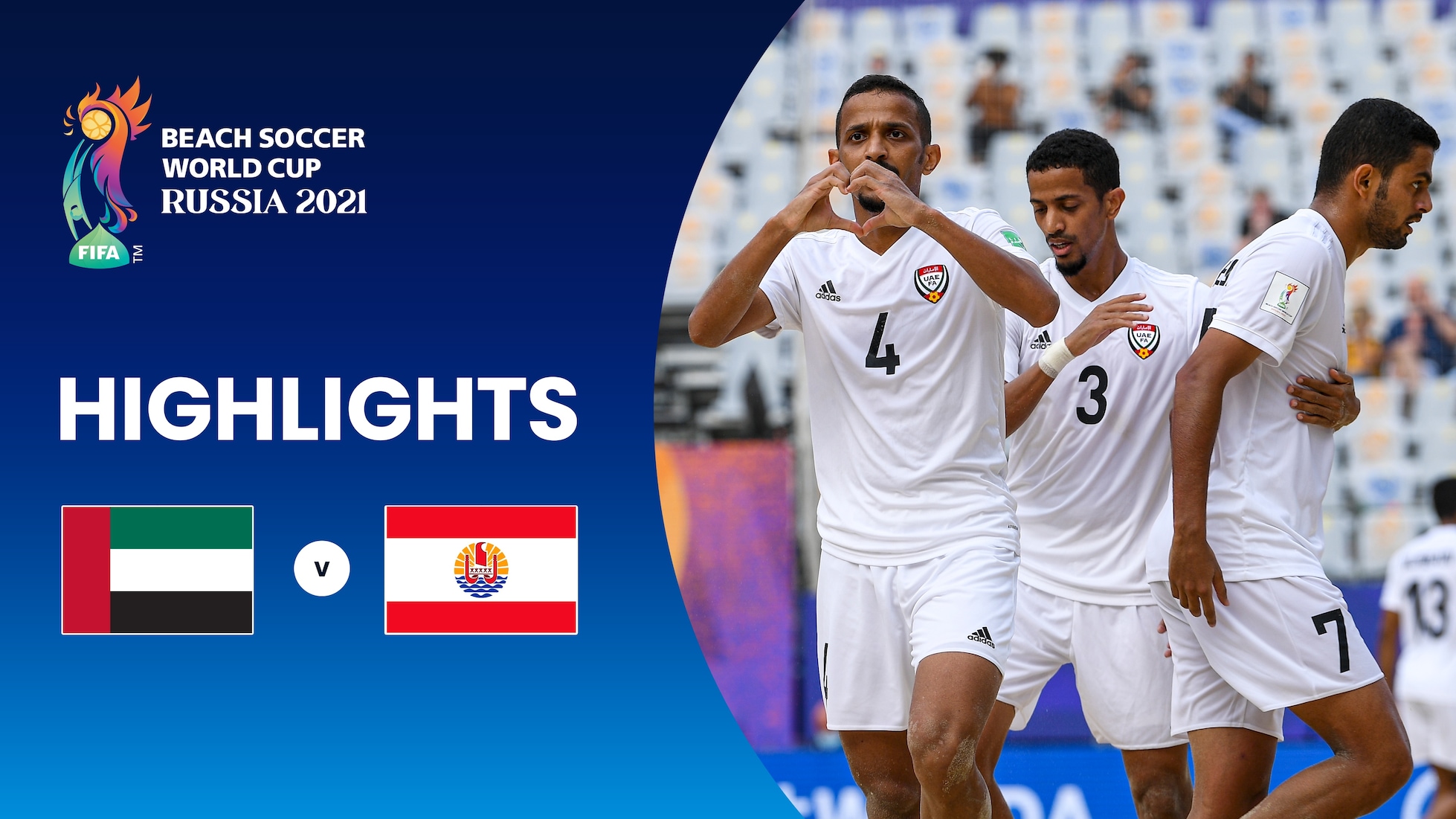 Emirati Arabi Uniti-Tahiti | Gruppo B | Coppa del Mondo di Beach Soccer FIFA Russia 2021 | Highlights