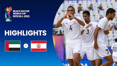 Emirados Árabes Unidos x Taiti | Grupo B | Copa do Mundo FIFA de Futebol de Areia de 2021, na Rússia | Melhores Momentos