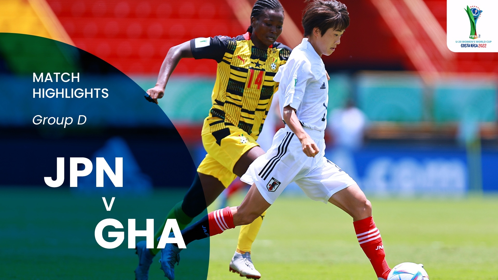 Japan v Ghana | Group D | FIFA U-20 Women's World Cup Costa Rica 2022™ | Highlights