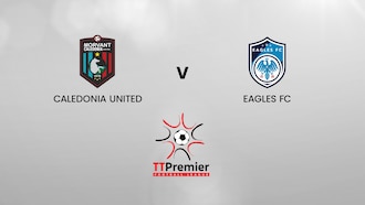Caledonia Utd - Eagles FC | TT Premier Football League | Match Completo