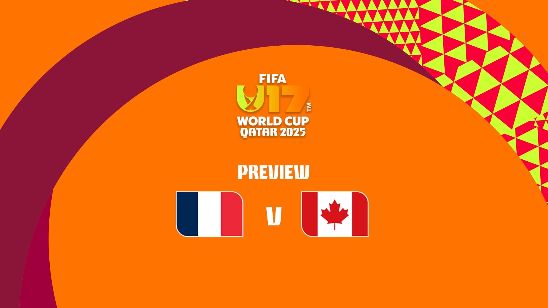 Frankreich - Kanada | FIFA U-17-Weltmeisterschaft Katar 2025™ | Vorschau