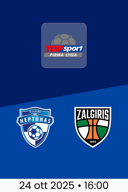 Neptūnas - Kauno Žalgiris B | Pirma Lyga 2025