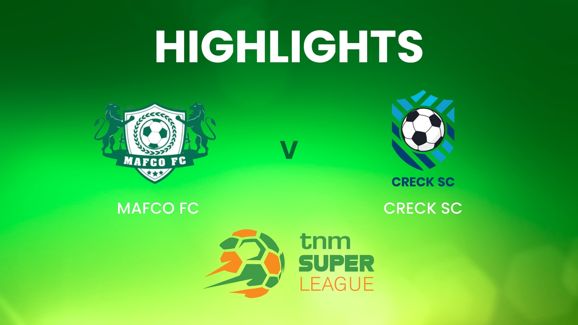 MAFCO FC vs CRECK Sporting FC | TNM Super League | Malawi | Highlights