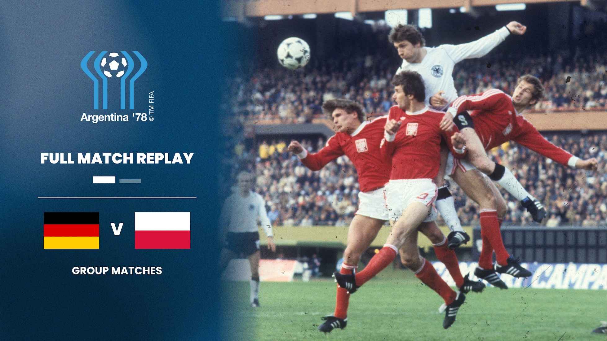 Bundesrepublik Deutschland - Polen | Gruppe 2 | FIFA Fussball-Weltmeisterschaft Argentinien 1978™ | Spiel in voller Länge