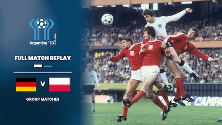 República Federal de Alemania vs Polonia | Grupo 2 | Copa Mundial de la FIFA Argentina 1978™ | Partido Completo