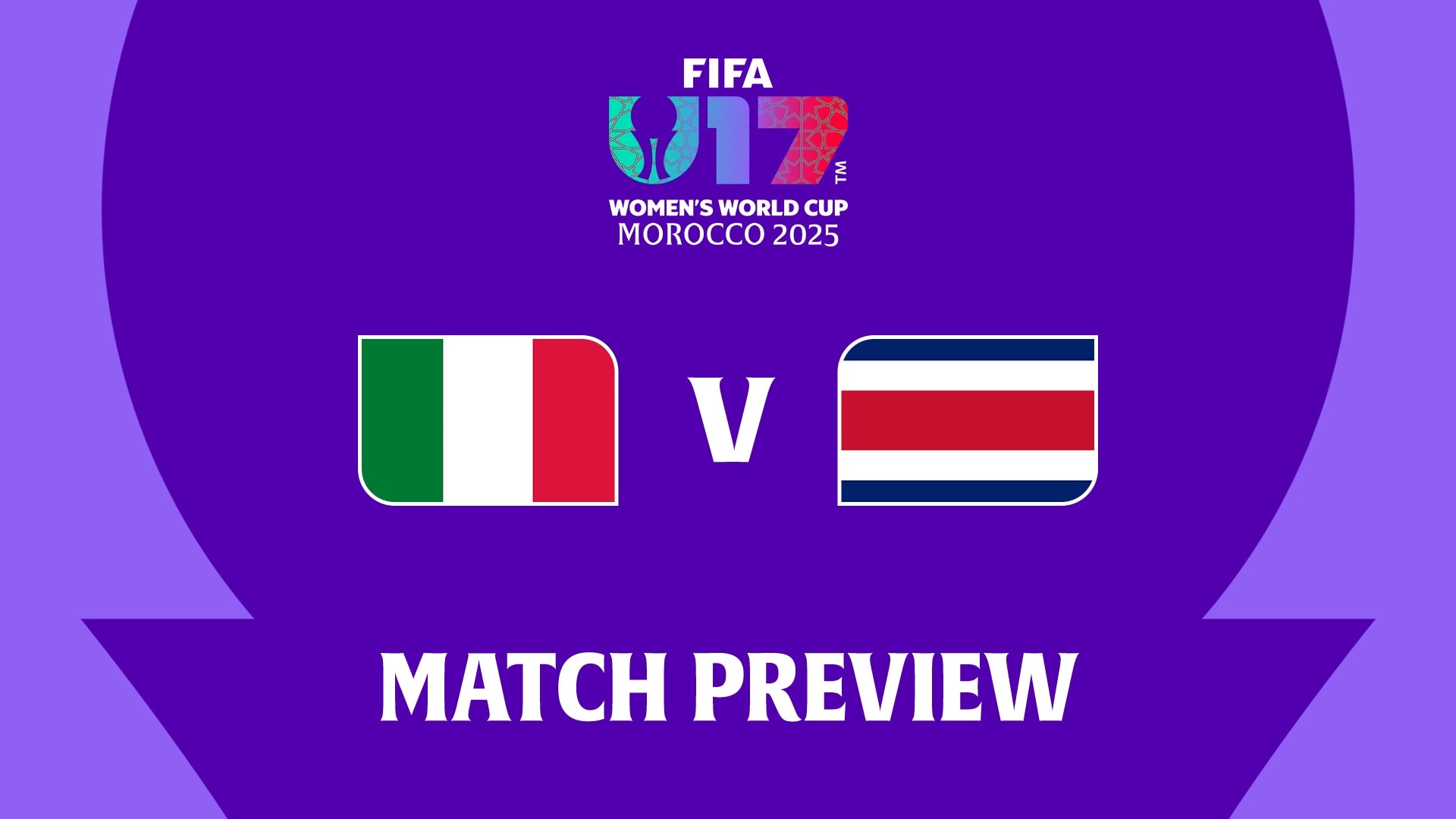 Italia vs Costa Rica | Grupo A | Copa Mundial Femenina Sub-17 de la FIFA Marruecos 2025™ | Previa del partido
