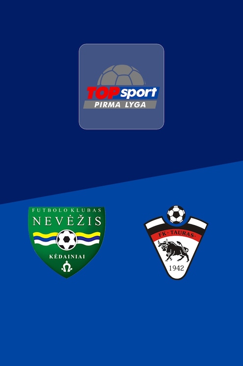 Nevėžis vs Tauras | Pirma Lyga 2025 | Partido completo