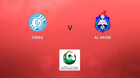 Dibba vs Al Arabi | First Division League| Partido completo