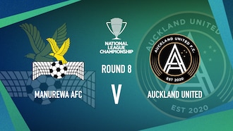 Manurewa AFC v Auckland United | Men’s National League Championship | Highlights