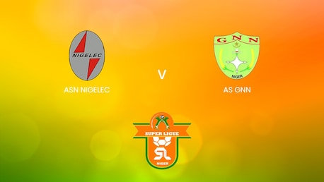 ASN Nigelec - AS GNN | Super Ligue 2024/25 | Match completo