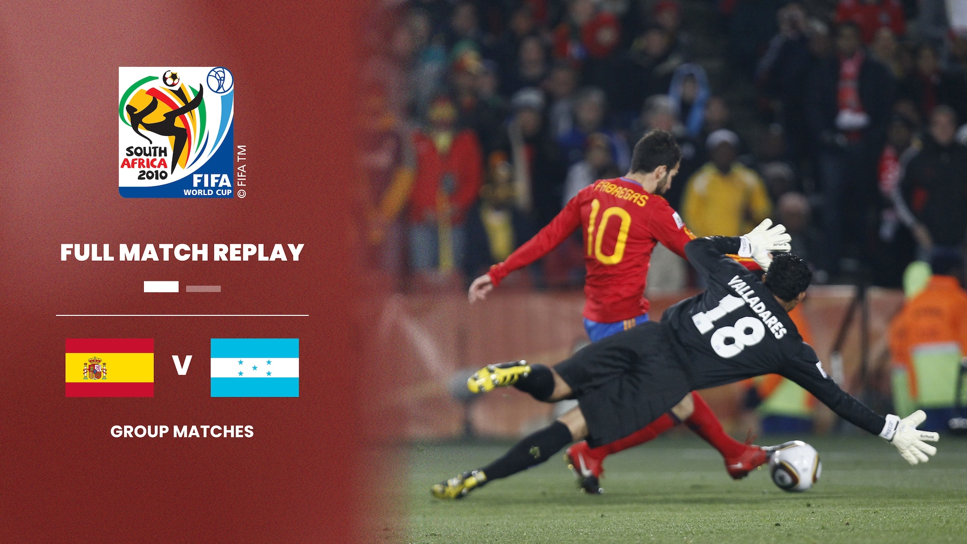 Espagne - Honduras | Groupe H | Coupe du Monde de la FIFA, Afrique du Sud 2010™ | Match complet