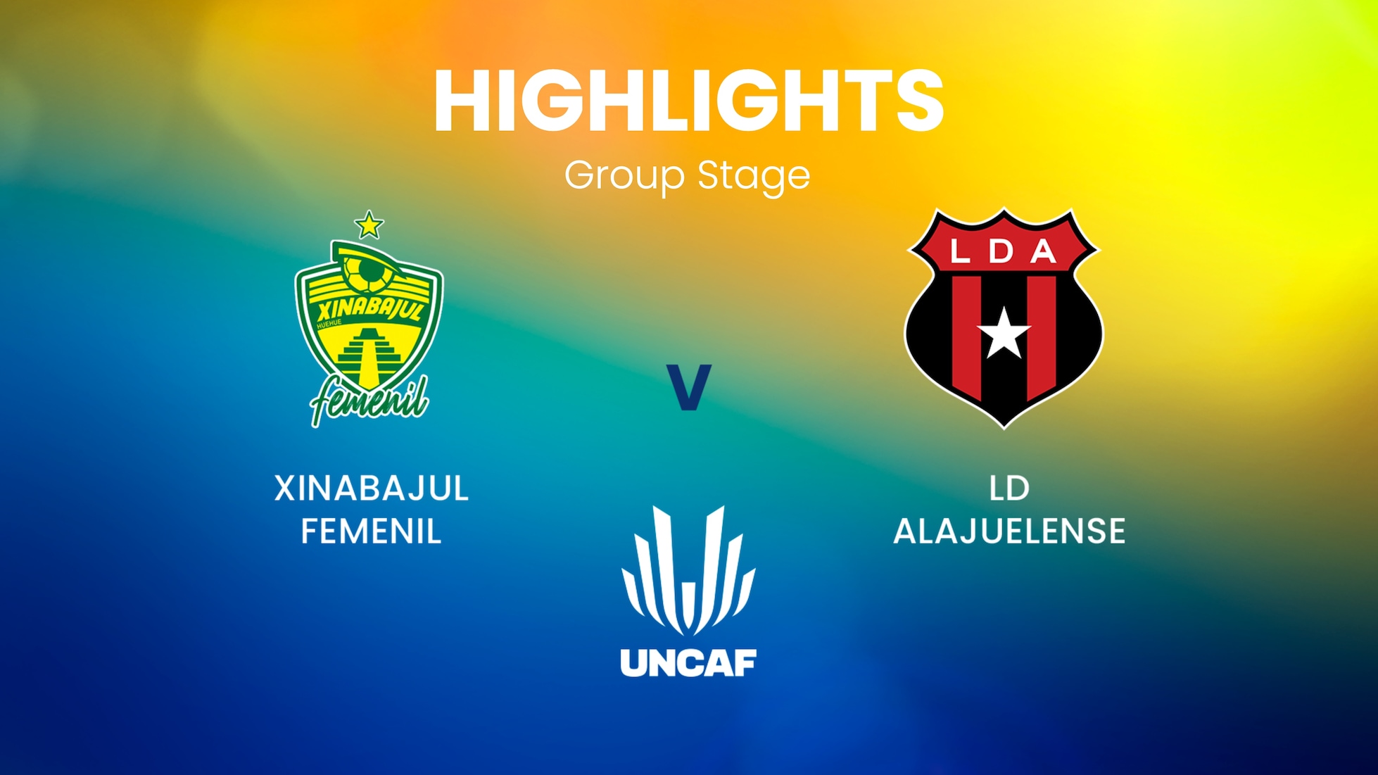 Xinabajul Femenil v LD Alajuelense | Copa Interclubes Femenina UNCAF 2024 | Highlights