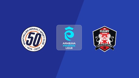 Montpellier - Fleury 91 | Arkema Première Ligue 2025/26 | Match completo