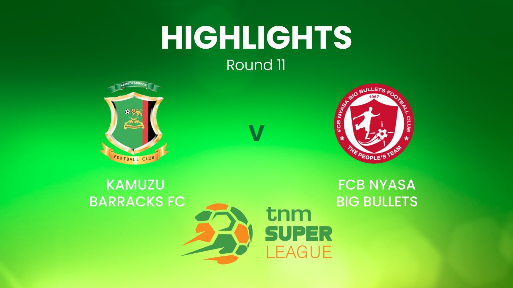 Kamuzu Barracks - FCB Nyasa Big Bullets | TNM Super League | Malawi | Résumé vidéo