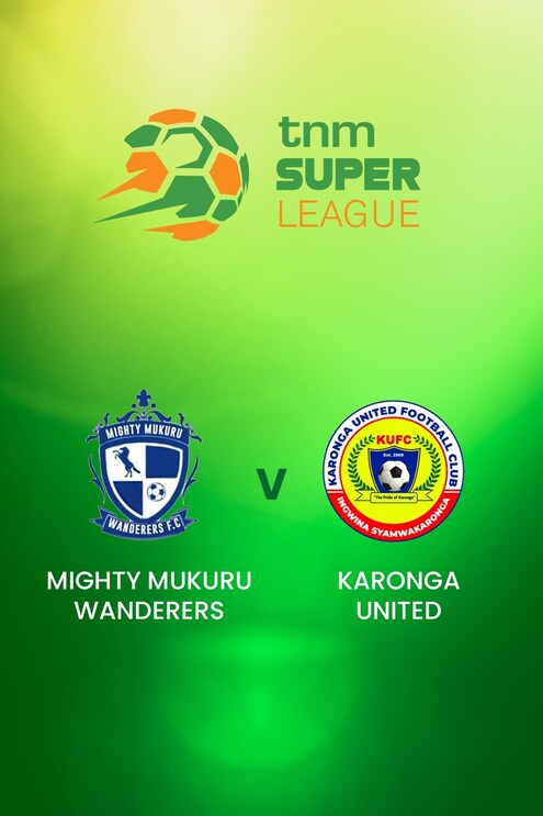 Mighty Mukuru Wanderers v Karonga United | TNM Super League | Malawi | Full Match Replay