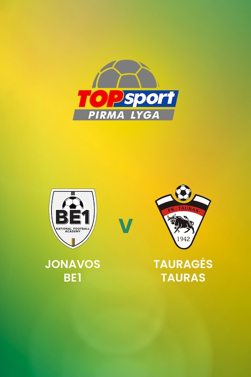 Jonavos Be1 - Tauragės Tauras | TOPsport Pirma lyga | Match complet