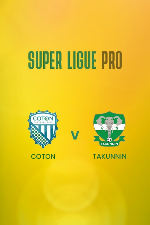 Coton - Takunnin | Super Ligue Pro | Benin | Match completo