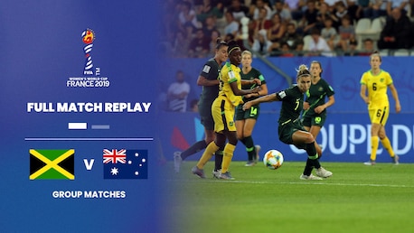 Jamaica v Australia | Group C | FIFA Women's World Cup France 2019™ | Full Match Replay