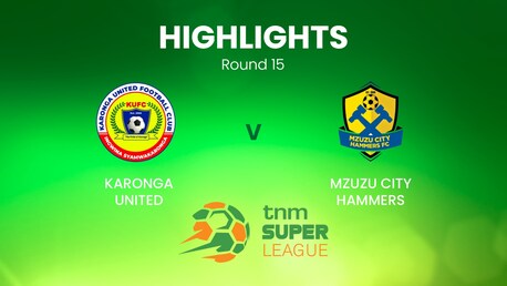 Karonga United x Mzuzu City Hammers | TNM Super League | Malawi | Melhores momentos