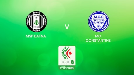 MSP Batna vs MO Constantine | Ligue 2 2024/25 | Argelia | Partido completo