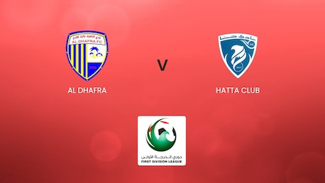 Al Dhafra v Hatta Club | UAE First Division League | Full Match Replay