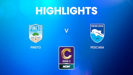 Pineto v Pescara | Serie C NOW | Highlights