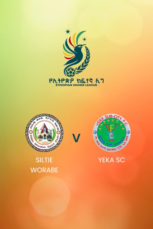 |Siltie Worabe - Yeka SC | Ethiopian Higher League 2024/2025 | Spiel in voller Länge | Spiel in voller Länge
