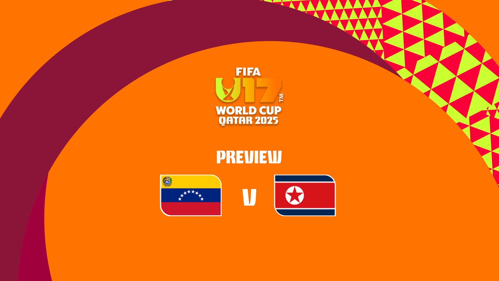 Venezuela v Korea DPR | FIFA U-17 World Cup Qatar 2025™ | Match Preview