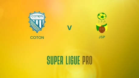 Coton - JSP | Super Ligue Pro | Benin | Jogo completo