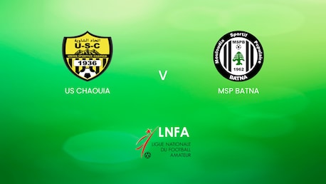  US Chaouia - MSP Batna | Ligue 2 2024/25 | Algerie | Match complet