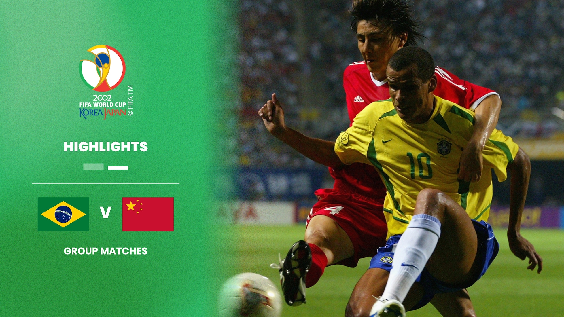 Brazil v China PR | Group C | 2002 FIFA World Cup Korea/Japan™ | Highlights