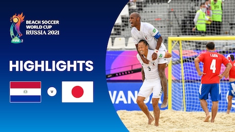 Paraguay v Japan | Gruppe A | FIFA Beach-Soccer-Weltmeisterschaft Russland 2021™ | Highlights
