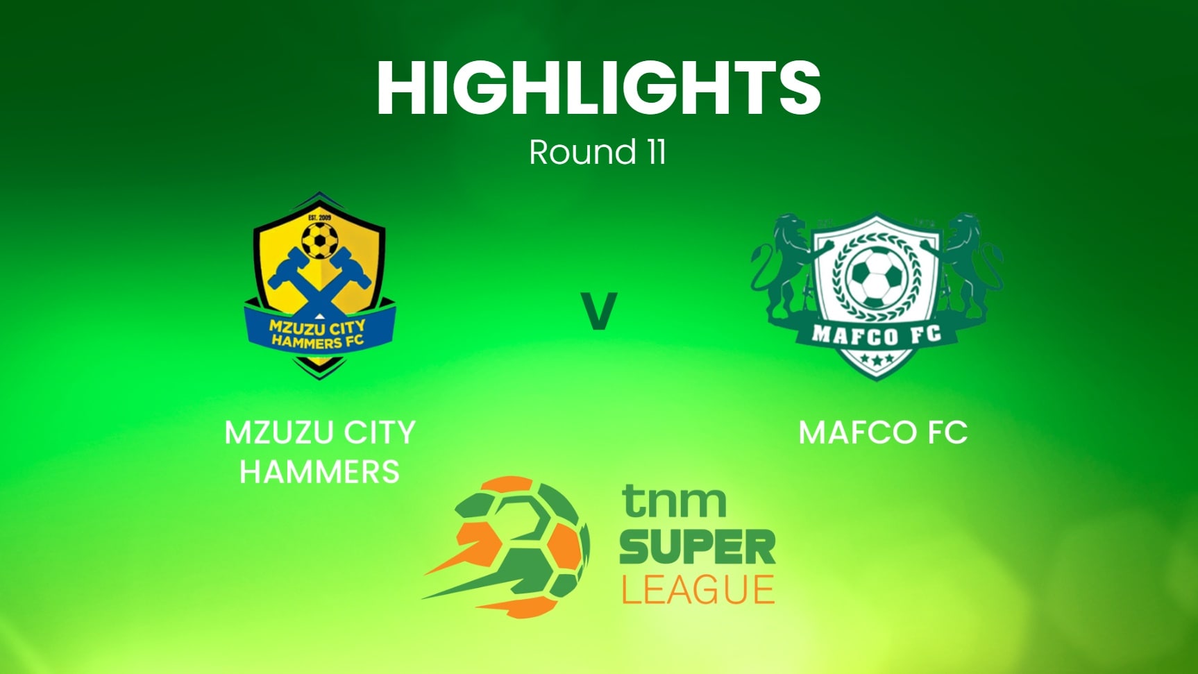Mzuzu City Hammers x MAFCO FC | TNM Super League | Malawi | Melhores momentos