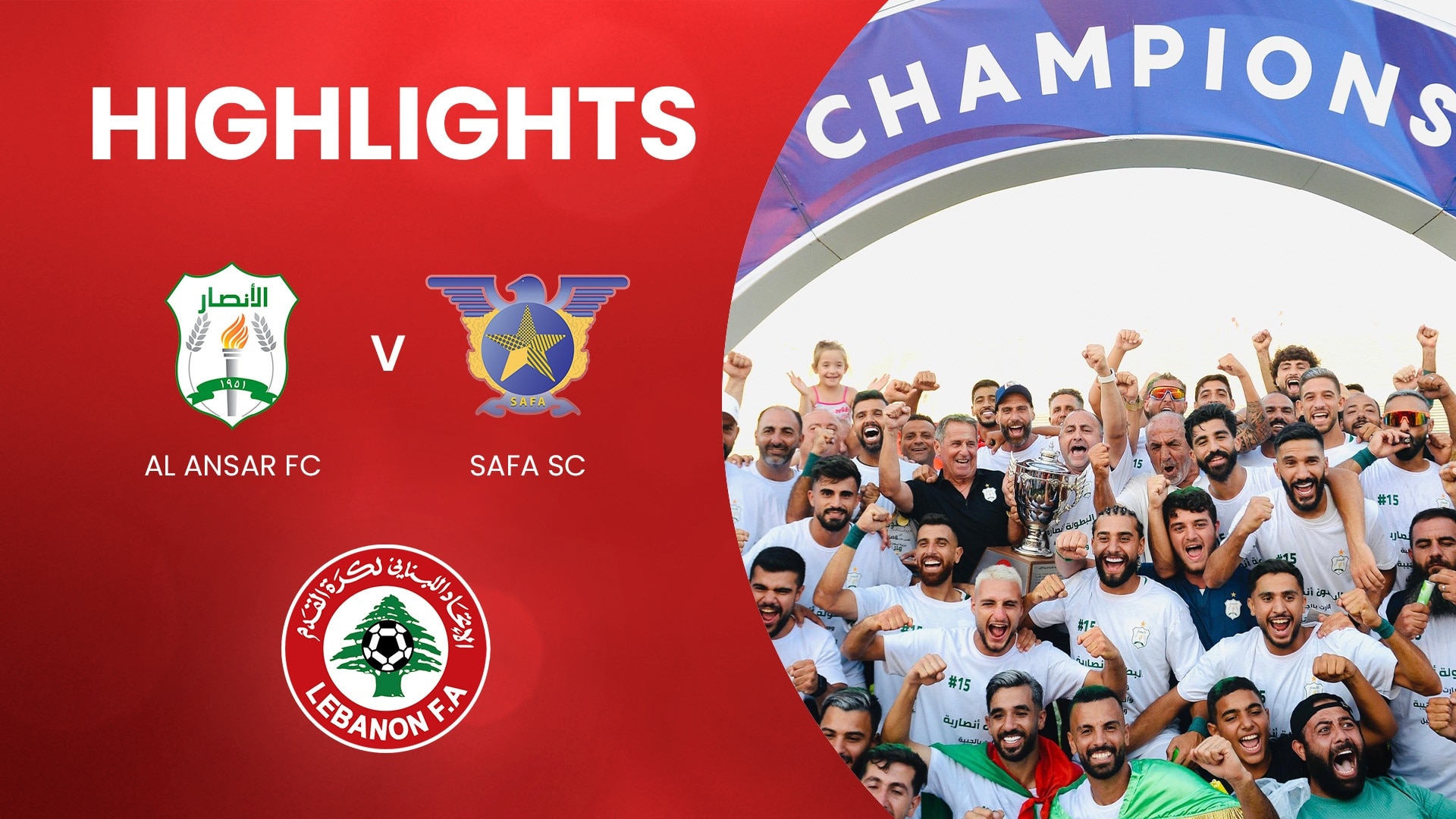 Safa SC - Al Ansar FC | Barrages du Championnat – Phase Finale | Première Division 2024/2025 | Résumé vidéo