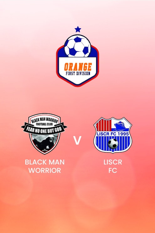 Black Man Warrior - LISCR FC | Orange National League 2024/25 | Liberia | Match Complet