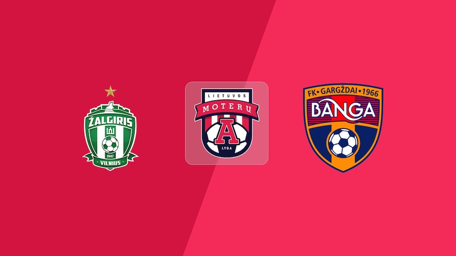 FK Žalgiris - Banga | Ligue Féminine A 2025 | Match completo