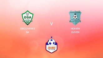 Discoveries SA vs Heaven Eleven