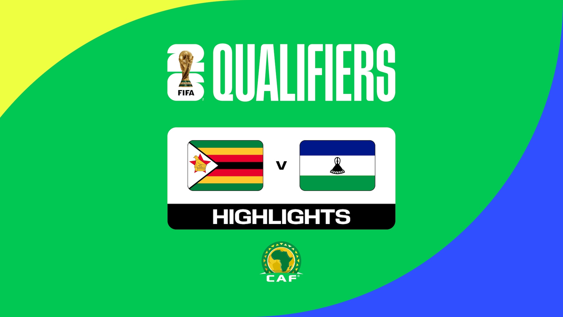 Zimbabwe v Lesotho | CAF Qualifiers First Round | Group C | FIFA World Cup 26™ | Highlights