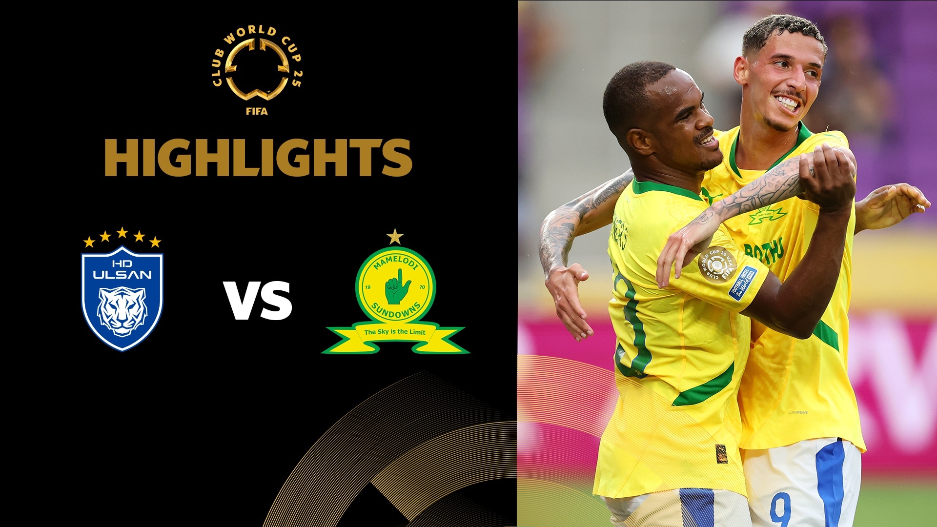 Ulsan HD vs Mamelodi Sundowns FC | Grupo F | Mundial de Clubes FIFA 2025™ | Highlights