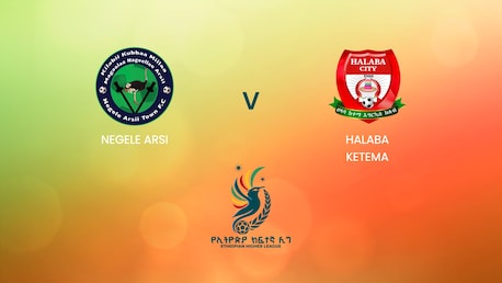 Negele Arsi vs Halaba Ketema | Ethiopian Higher League 2024/2025 | Partido completo