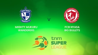 Mighty Wanderers x FCB Nyasa Big Bullets