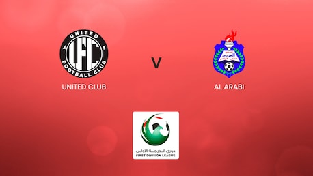 United Club - Al Arabi | UAE First Division League | Match completo