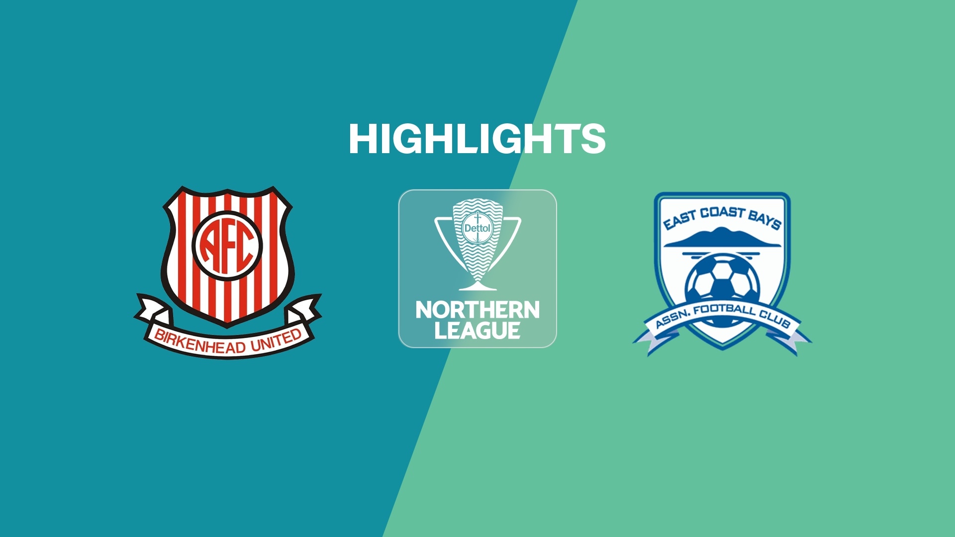 Birkenhead United v East Coast Bays | Northern League | National League 2025 | Highlights