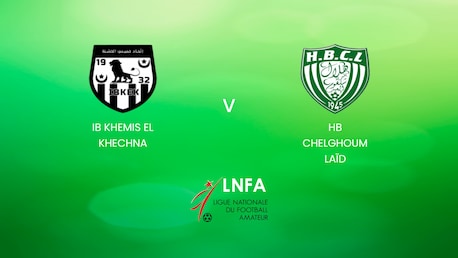 IB Khemis El Khechna v HB Chelghoum Laïd | Ligue 2 2024/25 | Algeria | Full Match Replays