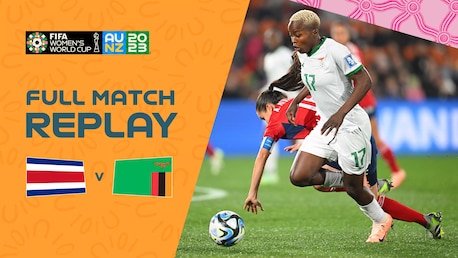 Costa Rica - Zambia | Gruppo C | Coppa del Mondo femminile FIFA Australia & Nuova Zelanda 2023 | Match completo