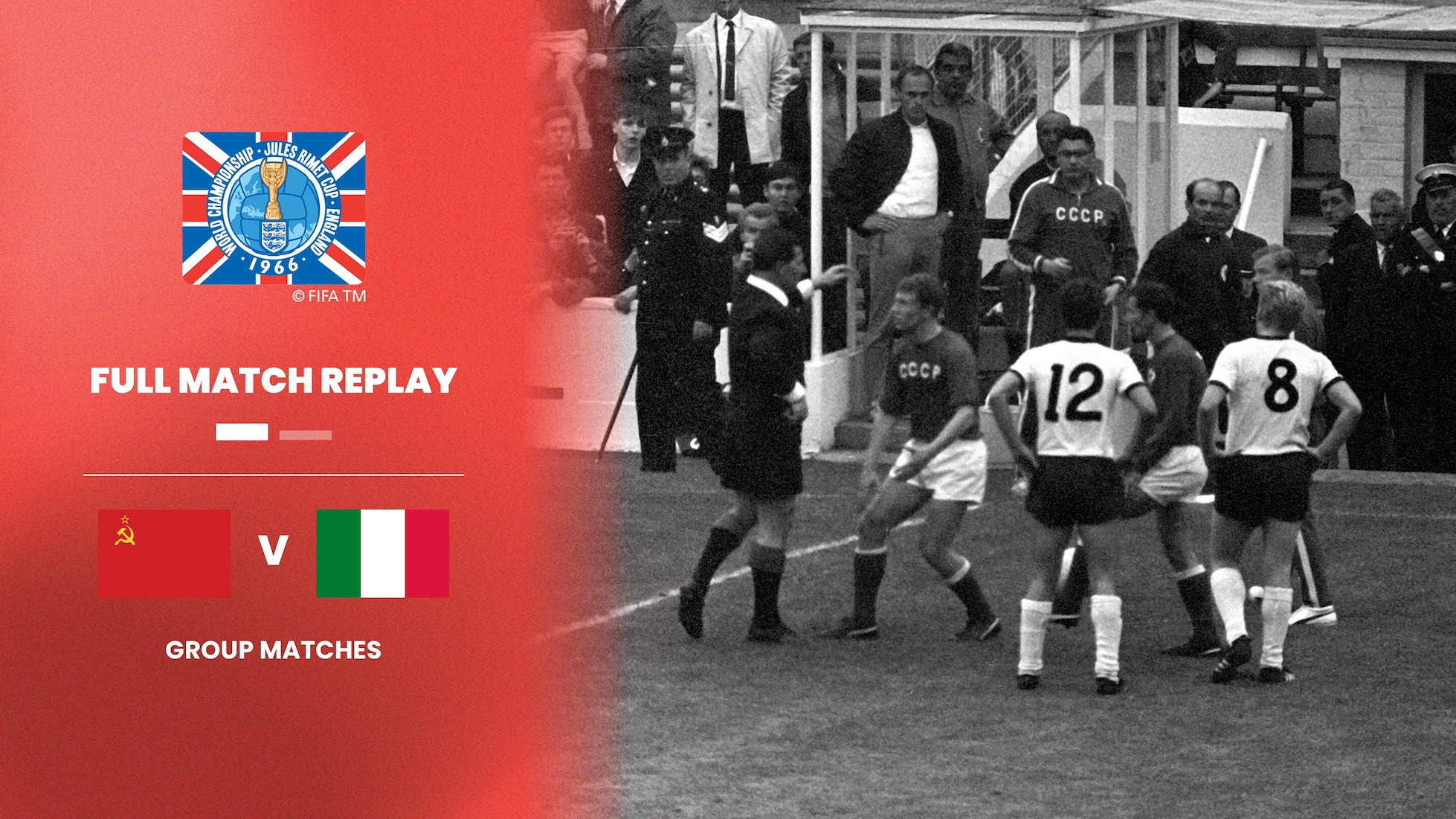 Unione Sovietica - Italia | Gruppo 4 | Coppa del mondo FIFA Inghilterra 1966 | Match completo