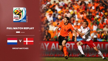 Pays-Bas - Danemark | Groupe E | Coupe du Monde de la FIFA, Afrique du Sud 2010™ | Replay